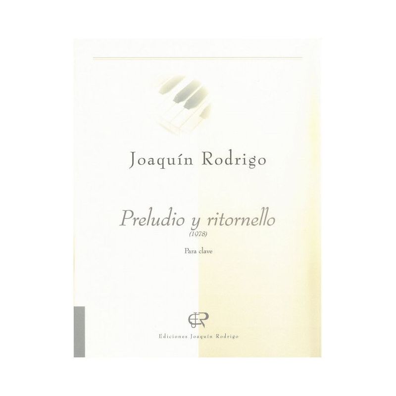 Rodrigo, Joaquín - Preludio y ritornello