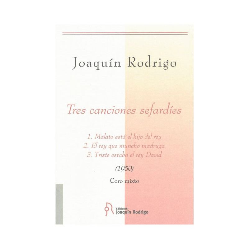 Rodrigo, Joaquín - Tres canciones sefardies del siglo XV
