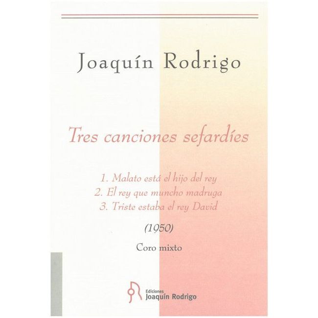 Rodrigo, Joaquín - Tres canciones sefardies del siglo XV