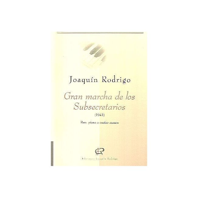 Rodrigo, Joaquín - Gran marcha de los subsecretarios