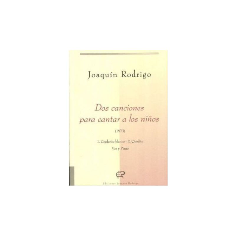 Rodrigo, Joaquín - Dos canciones para cantar a los niños