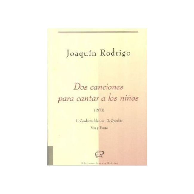 Rodrigo, Joaquín - Dos canciones para cantar a los niños