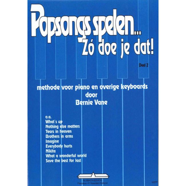 Vane, Bernie - Popsongs Spelen Zo Doe Je Dat 2