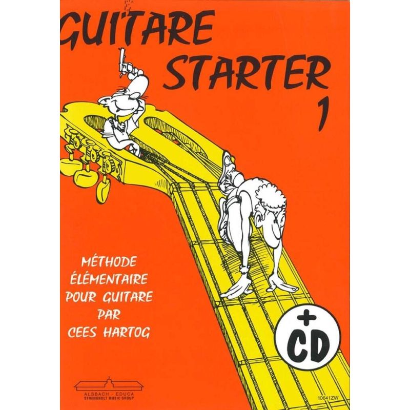 Hartog, Cees - Guitare Starter Vol. 1 ( French )