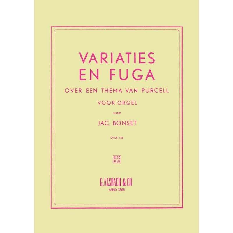 Bonset - Variaties & Fuga Over Theme Purcell Opus 155