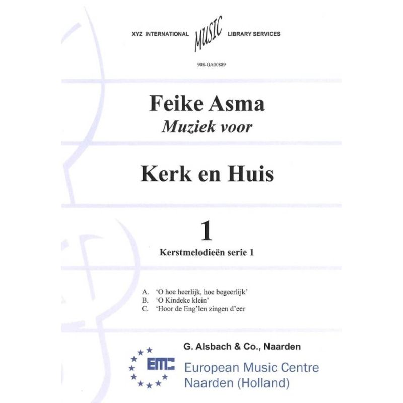 Asma, Feike - Muziek voor Kerk & Huis Boek 1 Kerstmelodieën 1