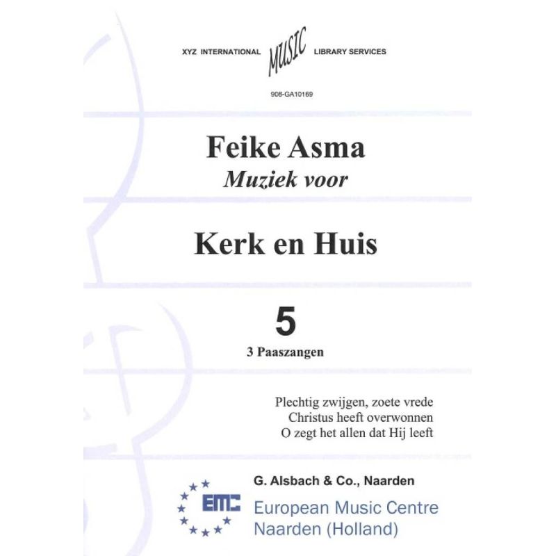 Asma, Feike - Muziek voor Kerk & Huis 05 3 Paaszangen