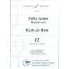 Asma, Feike - Muziek voor Kerk & Huis 12 Geestelijke Liederen