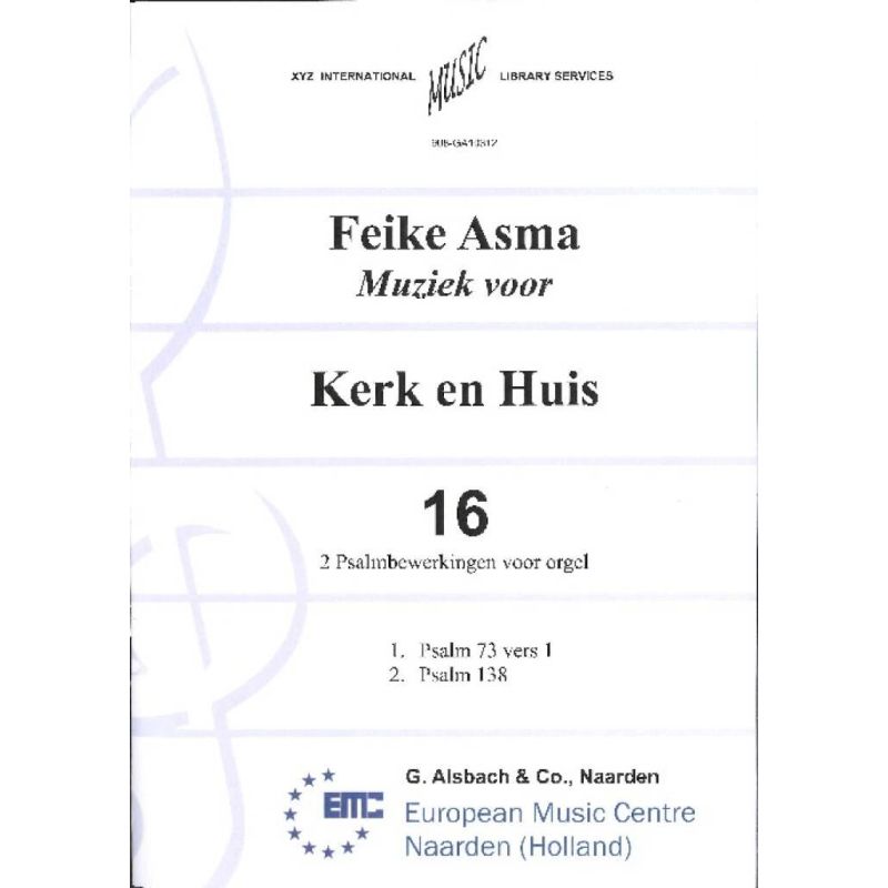 Asma, Feike - Muziek voor Kerk & Huis 16 2 Psalmbewerkingen