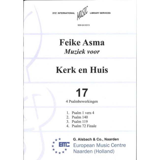 Asma, Feike - Muziek voor Kerk & Huis 17 4 Psalmbewerkingen