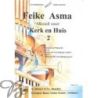 Asma, Feike - Muziek voor Kerk & Huis 02