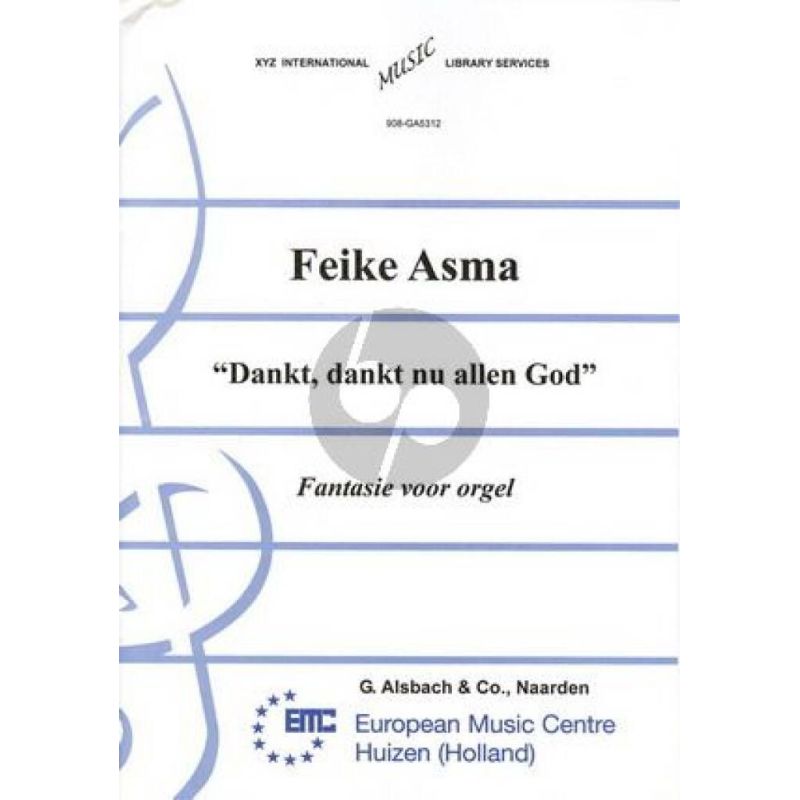 Asma, Feike - Dankt Dankt Nu Allen God