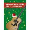 Weihnachtslieder für 1-3 Gitarren