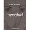 Schocker, Gary - Hypnotized
