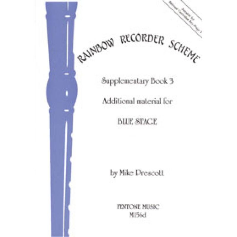 Prescott, Mike - Rainbow Recorder Scheme - Supplementary Book 3