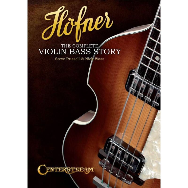 H?fner - The Complete Violin Bass Story