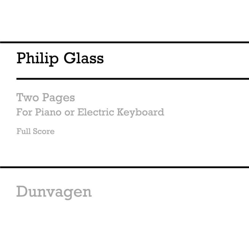 Glass, Philip - Two Pages
