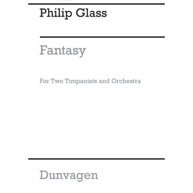 Glass, Philip - Concerto Fantasy For Two Timpanists And Orchestra