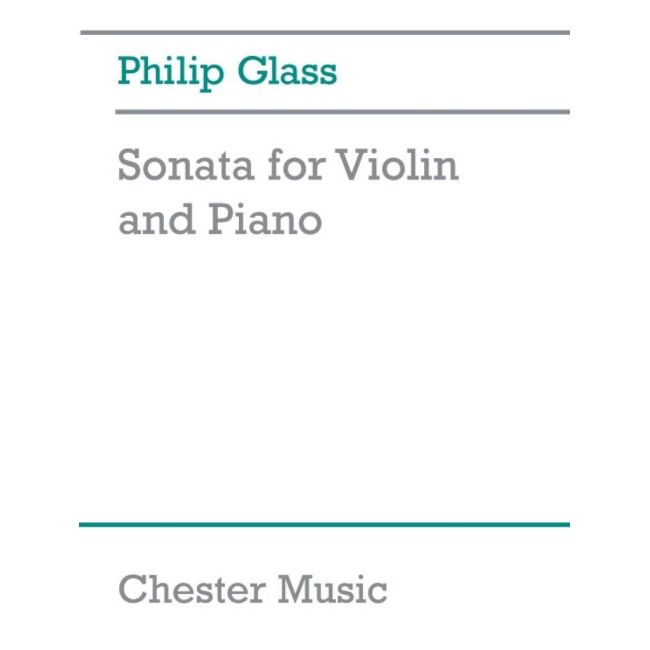 Glass, Philip - Sonata For Violin And Piano (Revised)