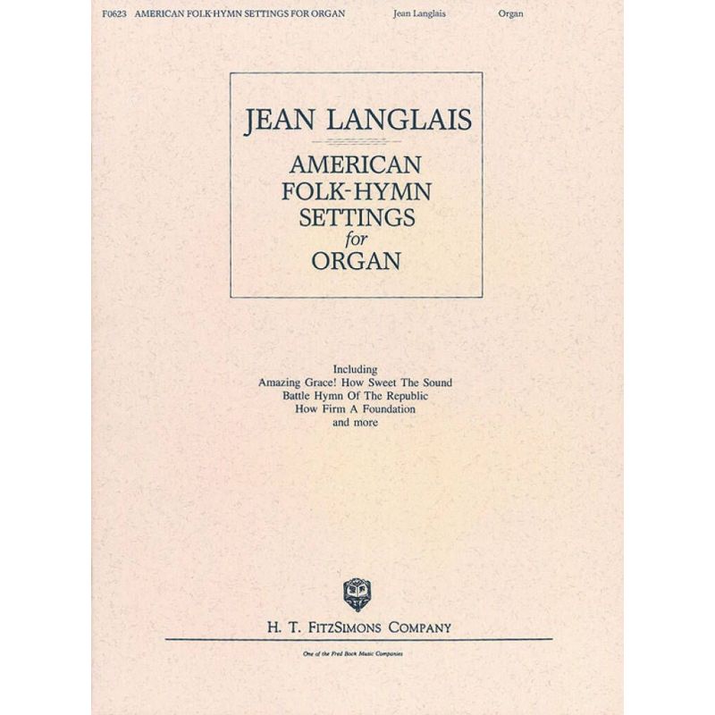 Langlais, Jean - American Folk-Hymn Settings for Organ