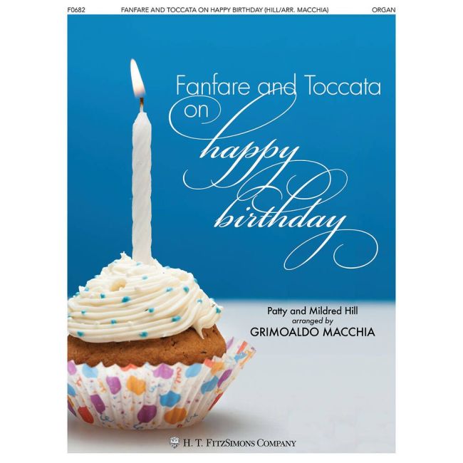 Hill & Hill - Fanfare And Toccata on Happy Birthday