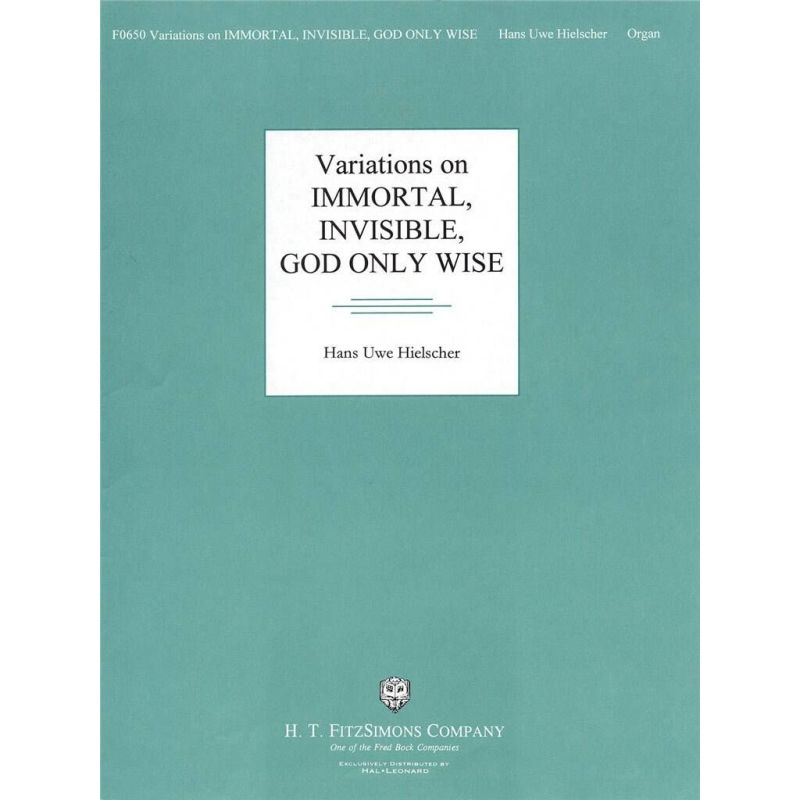 Hielscher, Hans Uwe - Variations on Immortal, Invisible, God Only Wise