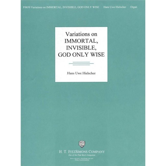 Hielscher, Hans Uwe - Variations on Immortal, Invisible, God Only Wise