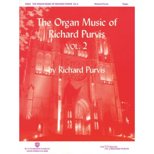 The Organ Music of Richard Purvis - Volume 2