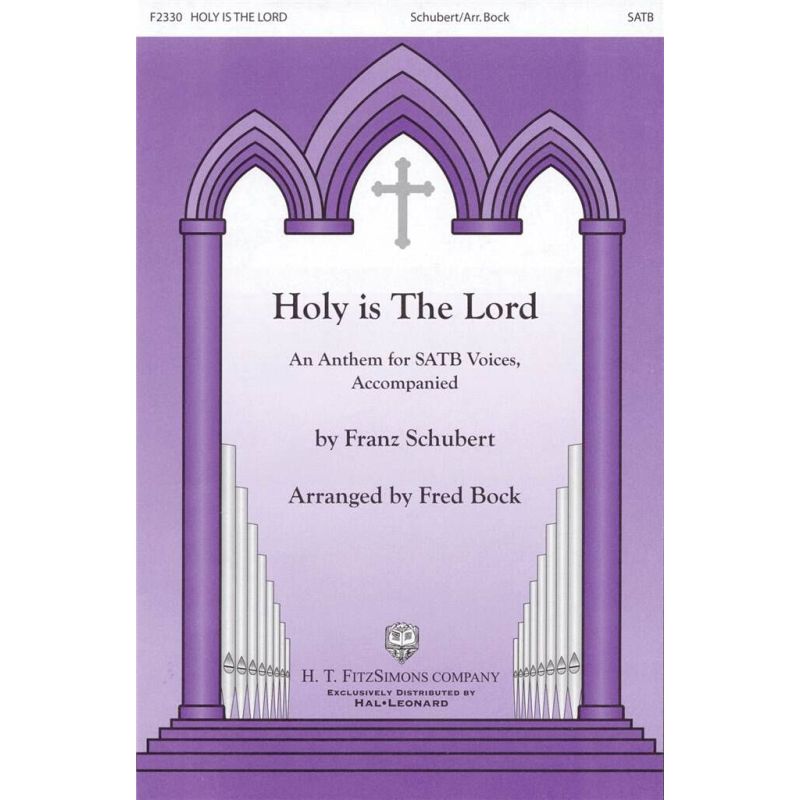 Schubert, Franz - Holy Is the Lord