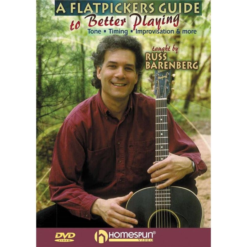 Barenberg, Russ - A Flatpickers Guide To Better Playing