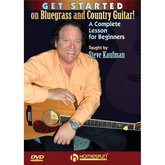 Kaufman, Steve - Get Started On Bluegrass And Country Guitar!