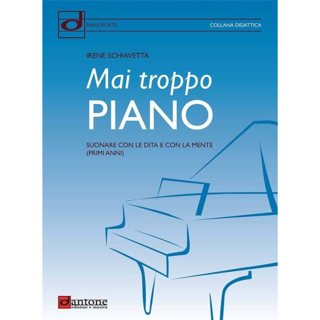 Schlavetta, Irene - Mai Troppo Piano