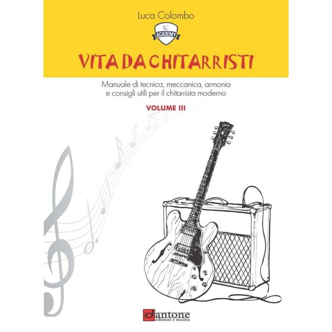 Colombo, Luca - Vita da chitarristi Vol. 3