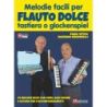 Bendinelli & Vetro - Melodie Facili Per Flauto Dolce