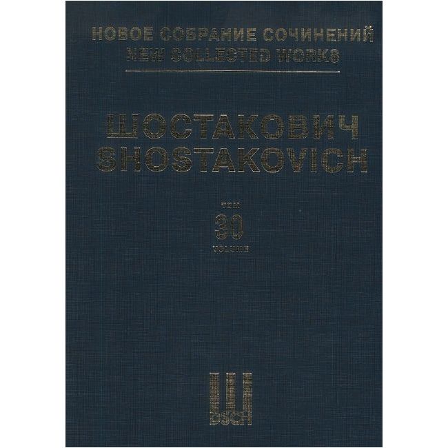 Shostakovich, Dmitri - New Collected Works Vol. 030 op. 141 Vol. 30