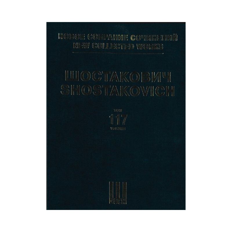 Shostakovich, Dmitri - New Collected Works Vol. 117 op. 32 Vol. 117