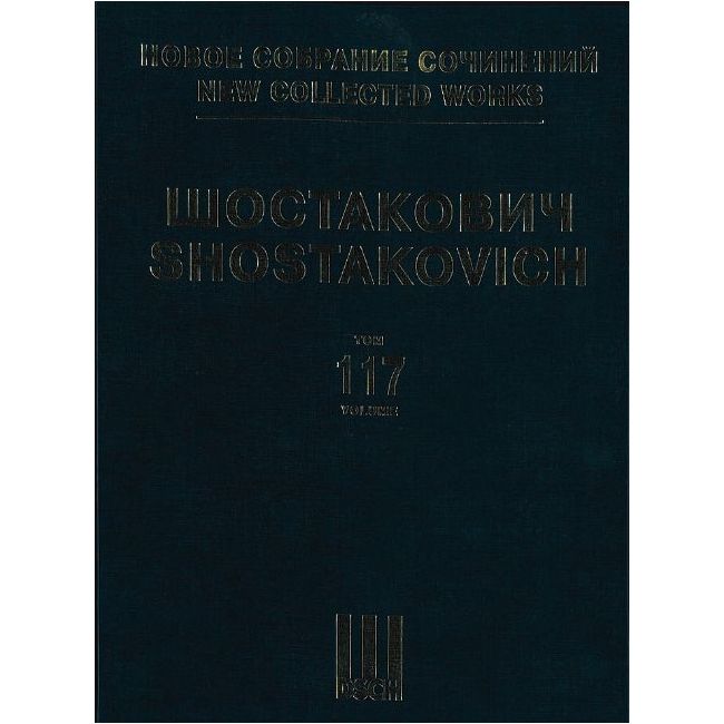 Shostakovich, Dmitri - New Collected Works Vol. 117 op. 32 Vol. 117
