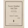 Geldard, George H. - Tween Heather and Sea