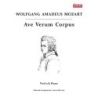 Mozart, Wolfgang Amadeus - Ave Verum Corpus                                