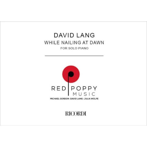 Lang, David - While Nailing...