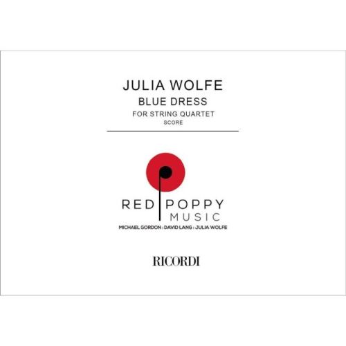 Wolfe, Julia - Blue Dress...