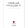 Lang, David - Evening morning day