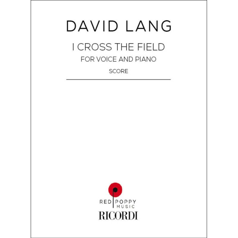 Lang, David - I Cross the Field