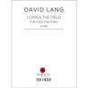 Lang, David - I Cross the Field