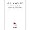 Wolfe, Julia - You breathe