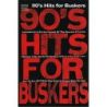 Hits For Buskers '90 Hits