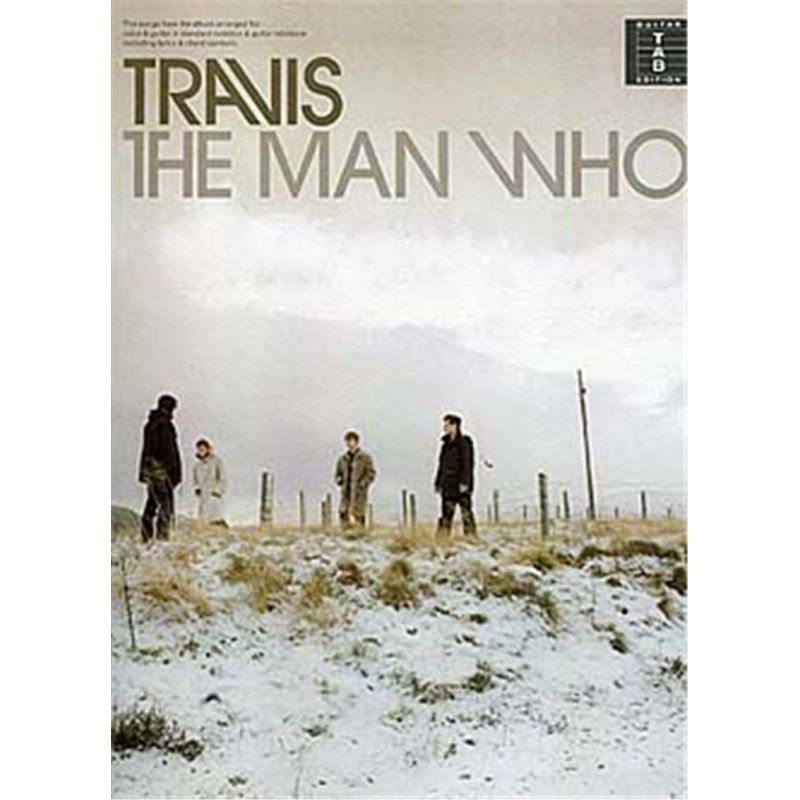 Travis: The Man Who