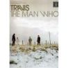 Travis: The Man Who