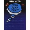 I Can Play That Big Hits