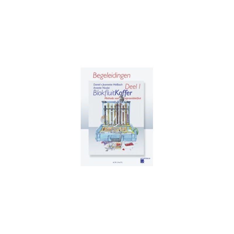 Blokfluitkoffer 1 – Begeleidingen Vol. 1